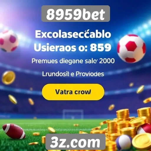 Promoções e bônus oferecidos pelo 8959bet